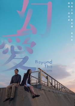 Beyond the Dream Beyond the Dream