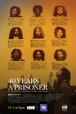 40 Years a Prisoner 40 Years a Prisoner