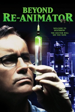 Beyond Re-Animator Beyond Re-Animator