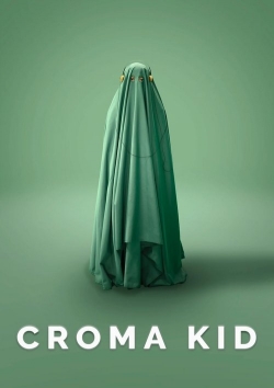 Croma Kid Croma Kid