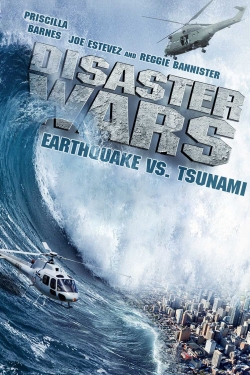 Disaster Wars: Earthquake vs. Tsunami Disaster Wars: Earthquake vs. Tsunami
