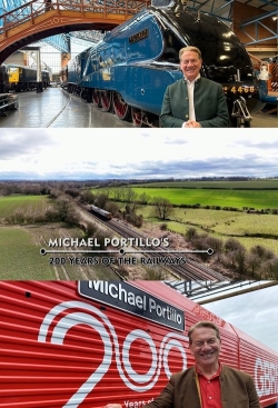 Michael Portillo's 200 Years of the Railways Michael Portillo's 200 Years of the Railways