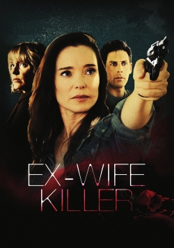 Ex-Wife Killer Ex-Wife Killer