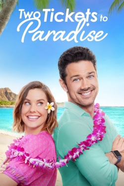 Two Tickets to Paradise Two Tickets to Paradise