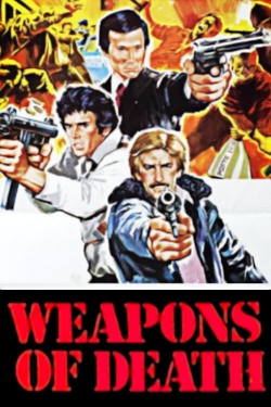 Weapons of Death Weapons of Death