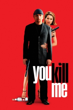 You Kill Me You Kill Me