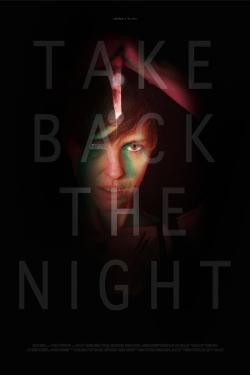 Take Back the Night Take Back the Night