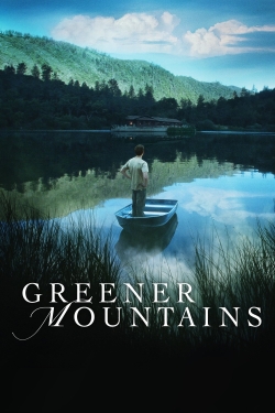 Greener Mountains Greener Mountains