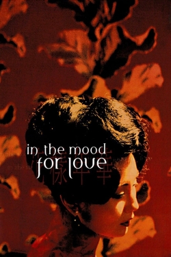 In the Mood for Love In the Mood for Love