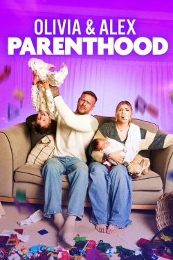 Olivia & Alex: Parenthood Olivia & Alex: Parenthood