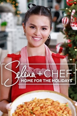 Selena + Chef: Home for the Holidays Selena + Chef: Home for the Holidays
