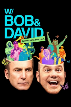 W/ Bob & David W/ Bob & David