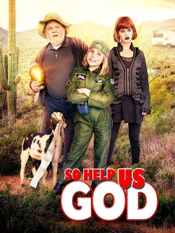 So Help Us God So Help Us God