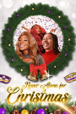 Never Alone For Christmas Never Alone For Christmas