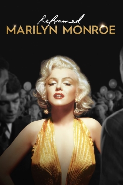 Reframed: Marilyn Monroe Reframed: Marilyn Monroe
