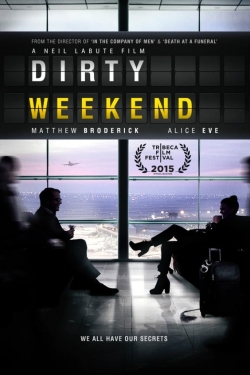 Dirty Weekend Dirty Weekend