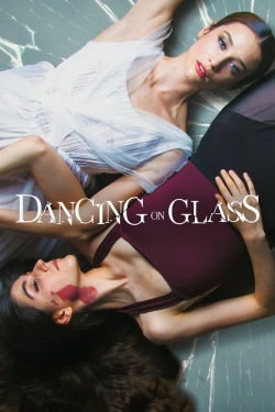 Dancing on Glass Dancing on Glass