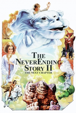 The NeverEnding Story II: The Next Chapter The NeverEnding Story II: The Next Chapter