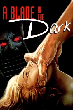 A Blade in the Dark A Blade in the Dark