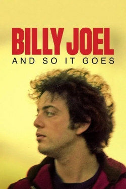 Billy Joel: And So It Goes Billy Joel: And So It Goes