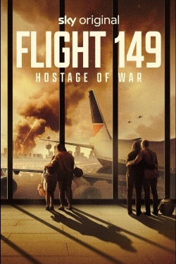 Flight 149: Hostage of War Flight 149: Hostage of War