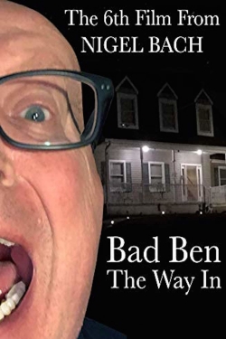 Bad Ben: The Way In Bad Ben: The Way In