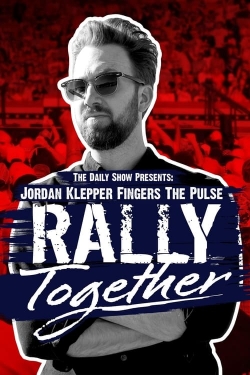 Jordan Klepper Fingers the Pulse: Rally Together Jordan Klepper Fingers the Pulse: Rally Together