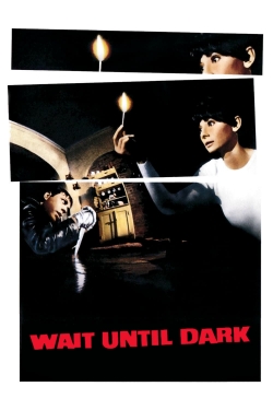 Wait Until Dark Wait Until Dark
