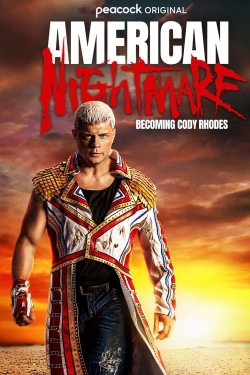 American Nightmare: Becoming Cody Rhodes American Nightmare: Becoming Cody Rhodes