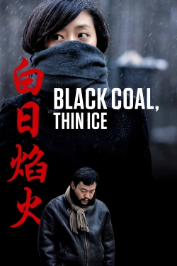 Black Coal, Thin Ice Black Coal, Thin Ice