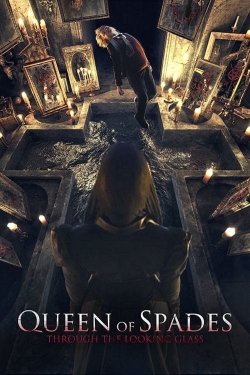 Queen of Spades: Through the Looking Glass Queen of Spades: Through the Looking Glass