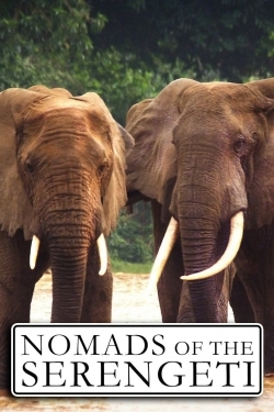 Nomads of the Serengeti Nomads of the Serengeti