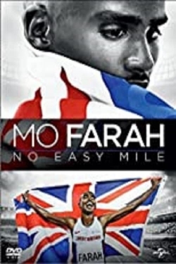 Mo Farah: No Easy Mile Mo Farah: No Easy Mile