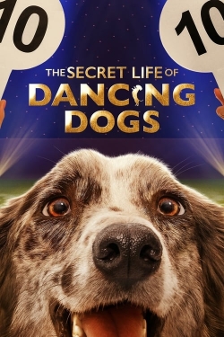The Secret Life of Dancing Dogs The Secret Life of Dancing Dogs