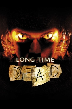 Long Time Dead Long Time Dead