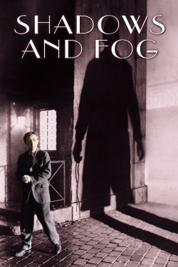 Shadows and Fog Shadows and Fog