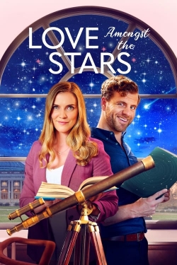 Love Amongst the Stars Love Amongst the Stars