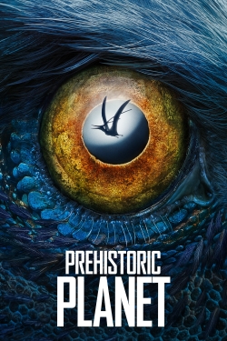 Prehistoric Planet Prehistoric Planet