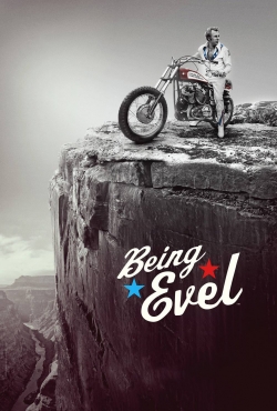 Being Evel Being Evel