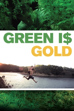 Green Is Gold Green Is Gold