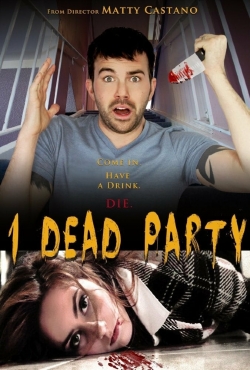 1 Dead Party 1 Dead Party