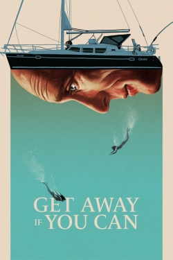 Get Away If You Can Get Away If You Can