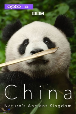 China Nature's Ancient Kingdom China Nature's Ancient Kingdom