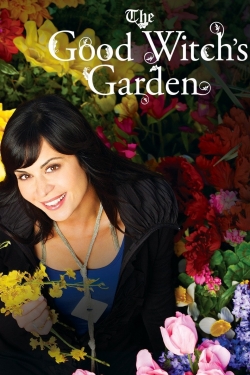 The Good Witch's Garden The Good Witch's Garden