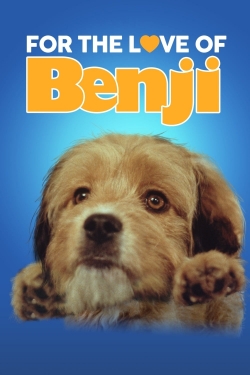 For the Love of Benji For the Love of Benji
