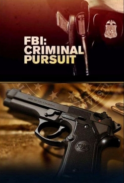 FBI: Criminal Pursuit FBI: Criminal Pursuit