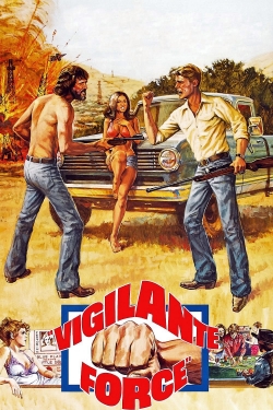Vigilante Force Vigilante Force