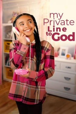 My Private Line to God My Private Line to God