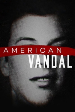 American Vandal American Vandal