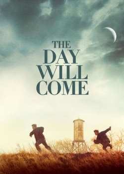 The Day Will Come The Day Will Come